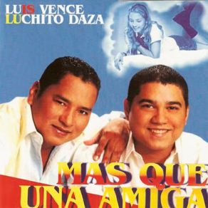 Download track Mas Que Una Amiga Luchito Daza