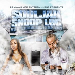 Download track One Of Those Days Souljah Snoop Loc