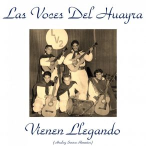 Download track Bajando Del Cerro (Remastered 2015) Las Voces Del Huayra