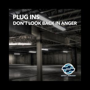 Download track Don't Look Back In Anger (Down Beat Mix) Plug Ins