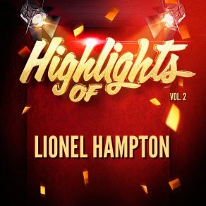 Download track As Long As We're Here Lionel Hampton