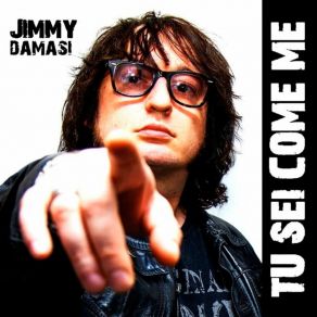 Download track Tu Sei Come Me Jimmy Damasi