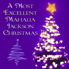 Download track Away In A Manger Mahalia Jackson