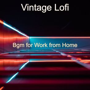 Download track Backdrop For Relaxing - Modern Lofi Vintage Lofi