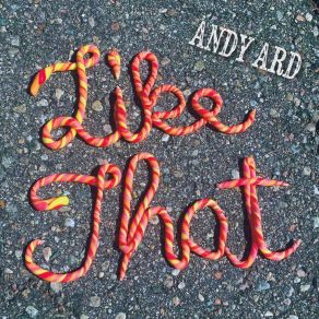 Download track Why You Gotta Be Like That? Andy Ard