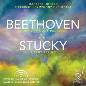 Download track Beethoven Symphony No. 6 In F Major, Op. 68 Pastoral I. Erwachen Heiterer Empfindungen Bei Der Ankunft Auf Dem Lande Pittsburgh Symphony Orchestra, Manfred Honeck