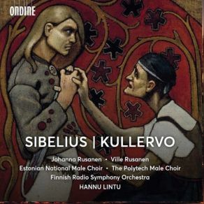 Download track 05. Kullervo, Op. 7- V. Kullervo's Death Jean Sibelius