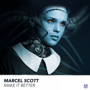 Download track Make It Better (Extended Version) Marcel Scott