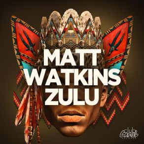 Download track Zulu Matt Watkins