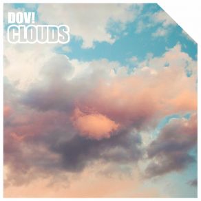 Download track Clouds Dov