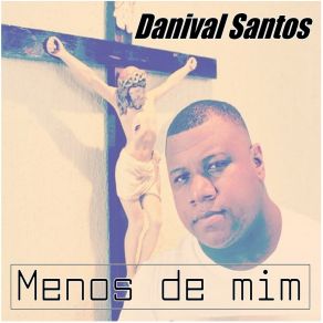 Download track Quem Impedirá? Danival Santos