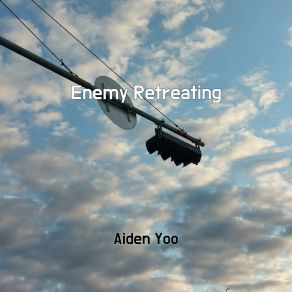 Download track Enemy Retreating Aiden Yoo