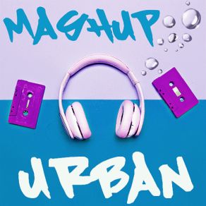 Download track Passionfruit Burning (Glenn-D Mashup) (Clean) Mashup UrbanDrake, Gorgon City, Evan Giia