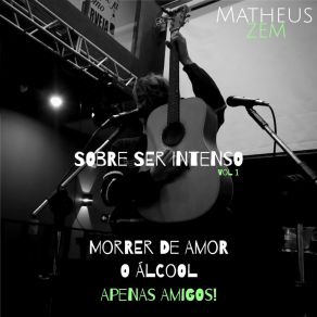 Download track Morrer De Amor Matheus Zem