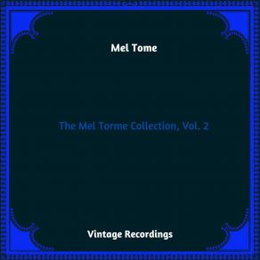 Download track Cheek To Cheek Mel Tormé