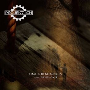 Download track Time For Memories Projekt Ich