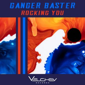 Download track Rocking You Ganger Baster