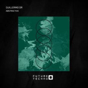 Download track Abstractive (Original Mix) Guillermo DR