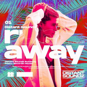 Download track Runaway Distant Soundz