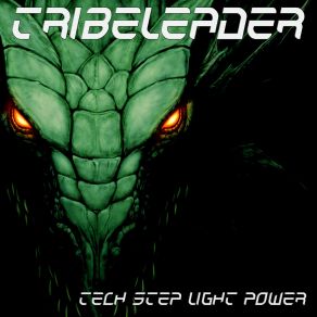 Download track TECH STEP LIGHT POWER (Instrumental) TribeleaderΟΡΓΑΝΙΚΟ