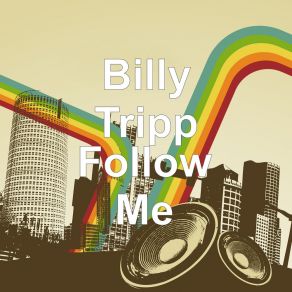 Download track You Were Right Billy Tripp