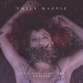 Download track Rain's Coming Emily Magpie