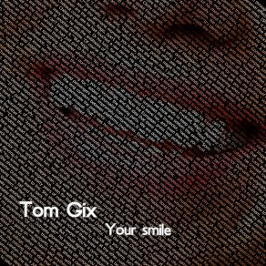 Download track I Want You To Listen Tom Gix