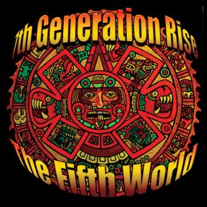 Download track The Fifth World 7th Generation Rise