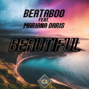 Download track Beautiful (Radio Edit) Mariana Daris