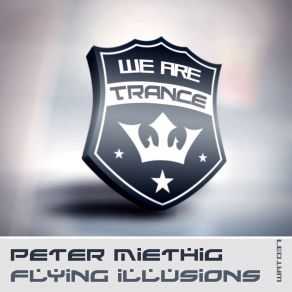 Download track Flying Illusions (Extended Mix) Peter Miethig