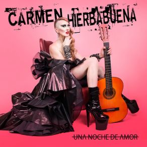 Download track Una Noche De Amor Carmen La Hierbabuena