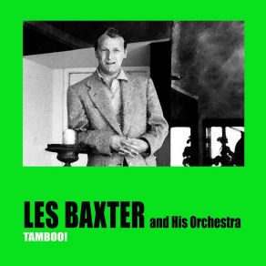 Download track Tehran Les Baxter And His Orchestra