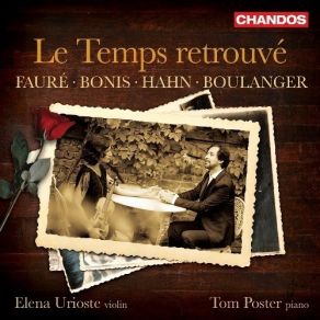 Download track 5. Faure: Sonata No. 2 For Violin And Piano - I. Allegro Non Troppo Tom Poster, Elena Urioste