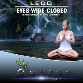 Download track Eyes Wide Closed (Denis Sender Remix) Ledo