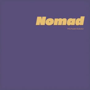 Download track Nomad (Less Drums Mix) Michael Aidala