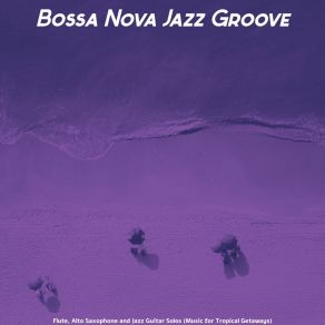 Download track Lively Saxophone Bossa Nova - Vibe For Spring Break Jazz Groove