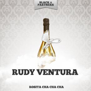 Download track Rosita Cha Cha Cha Rudy Ventura