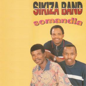 Download track Somandla Sikiza Band