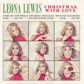 Download track I Wish It Could Be Christmas Everyday Leona Lewis