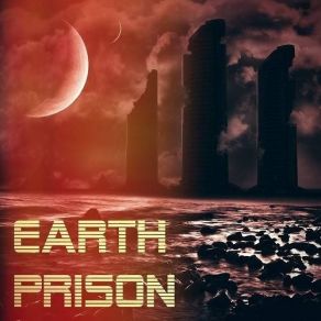 Download track Between Dimensions Earth Prison