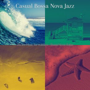 Download track Dashing Backdrops For Spring Break Casual Bossa Nova Jazz