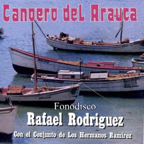 Download track Canoero Del Arauca (El Conjunto De Los Hermanos Ramirez) Rafael Rodríguez