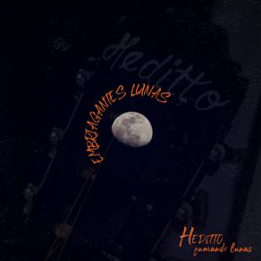 Download track Las Canciones Heditto Fumando Lunas