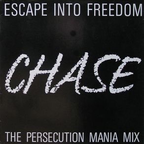 Download track Chase (The Stop For Breath Mix) Escape Into Freedom