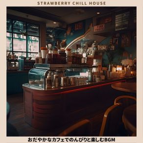 Download track Sweet Delight Break Strawberry Chill House