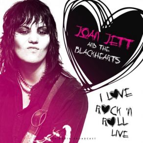 Download track You're Too Possessive (Live) Joan Jett, The Blackhearts