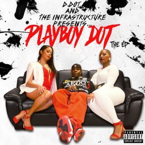 Download track Playboy Dot (Outro) D Dot