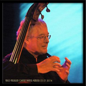 Download track Announcement Arild Andersen 00-55 Arild Andersen Quintet