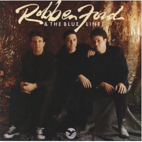 Download track Tell Me I'M Your Man Robben Ford, The Blue Line