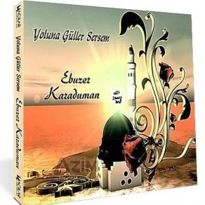 Download track Yoluna Güller Sersem Ebuzer Karaduman